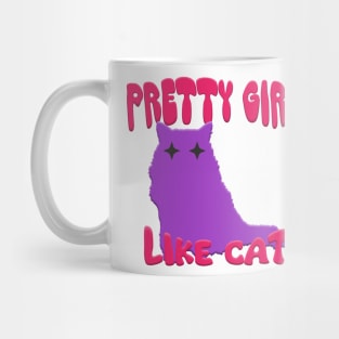 pretty girl like cat Mug